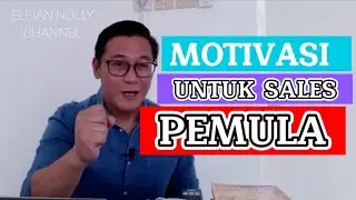 TIPS SALES PEMULA | Elfian Nolly