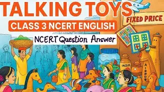 Talking Toys | Class 3 English | Santoor Chapter 5 | NCERT | Full Exercise Work in One Shot