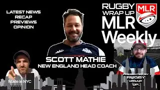 MLR Weekly: Free Jacks Head Coach Scott Mathie, News, Previews, Recap, Opinion, Predictions