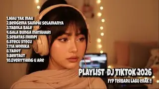 Trending Sekarang! Playlist DJ TikTok 2026 Remix Update ⚠️ DJ REMIX COVER ⚠️