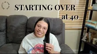 What I Wish I Knew About Starting Over at 40