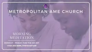 Morning Meditations with Metropolitan with Gladys Gary Vaughn