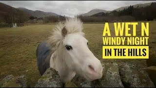 A Wet and Windy night in the hills | Southern Uplands