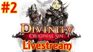 Divinity Original Sin - Livestream