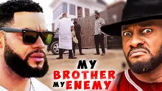 My Brother My Enemy Full Movie(Stepheh Odimgbe/Yul Edochie)2023 Nigerian Movie