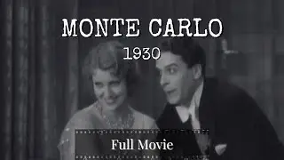 MONTE CARLO | Jeanette MacDonald | Jack Buchanan | 1930 | Ernst Lubitsch | FULL MOVIE
