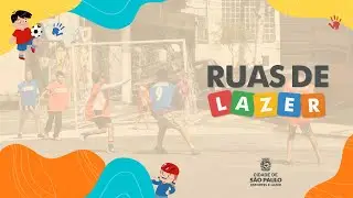 RUAS DE LAZER | Semana Municipal do Brincar 2023