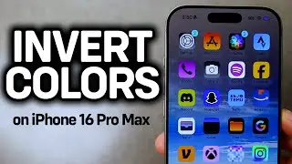 How To Invert Screen Color On Iphone 16/ Pro Max