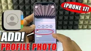 how to add profile picture to contacts on iphone 17/17 pro max?