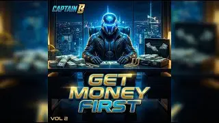 CapTaiN B Vol 2 Get Money Fuck Bitches [Official]