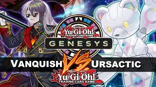 YuGiOh! Genesys - Vanquish Regenesis Vs Ursactic | Tier 0 oculto do GENESYS?