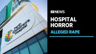 Teenage girl allegedly raped while being treated at Perth Children's Hospital | ABC News