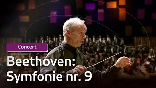 Beethoven - Symfonie nr. 9 | Concert