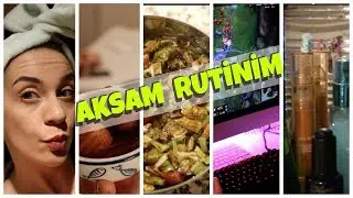 AKŞAM RUTİNİM ❤️Sağlıklı Akşam Yemeği,Cilt Bakımı,Oyun Modu