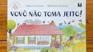 #295 - Hora da Hist&oacute;ria - Vov&ocirc; n&atilde;o toma jeito! - De Liliana Iacocca - Ed. Melhoramentos
