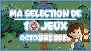 10 jeux &agrave; ne pas rater en octobre 2025 ! (Jeux ind&eacute;s et autres)
