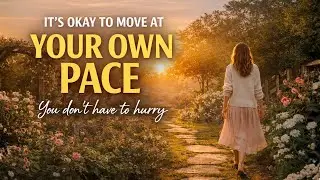 You Don&rsquo;t Have to Move Fast to Move Forward | Dream Life Diaries