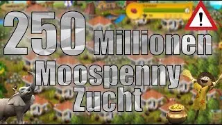 Farmerama – Die 250 MILLIONEN Moospenny Zuchtbuden