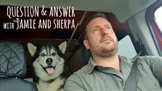 Question & Answer time with Jamie and Sherpa