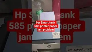Hp Smart tank 585 printer paper jam problem #shorts