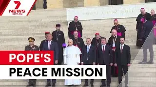 Pope Leo's first foreign trip promotes peace | 7NEWS