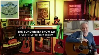 The Songwriter Show #24 - Livestream