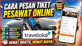 Cara Pesan Tiket Pesawat Online di Aplikasi Traveloka | Beli Tiket Pesawat Online Pake HP