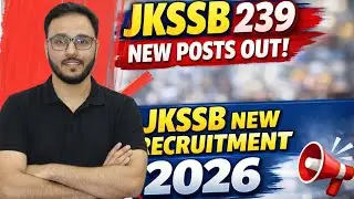 JKSSB 239 NEW POSTS OUT JKSSB NEW RECRUITMENT 2026