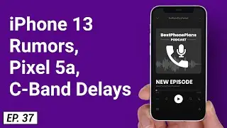 iPhone 13 Rumors and What's New with iOS 15 | BPP 36