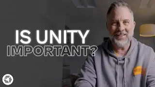 Is Unity Important? | Pastor Brent Garrard | Live It...