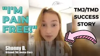 URBANEK TMJ Device | Shonny's Story