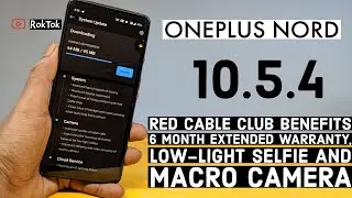 OnePlus Nord | Stable 10.5.4 Red Cable Club Benefits, low-light selfie and macro camera photos