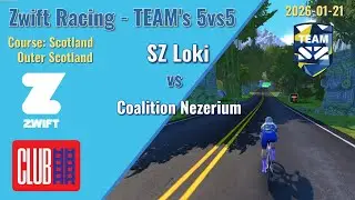 Zwift Racing Club Ladder .. Coalition Nezerium vs SZ Loki (5vs5) Scotland , Outer Scotland