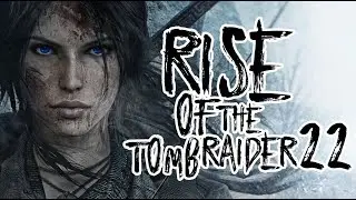 Месть за Иону #22 | Rise of the Tomb Raider SimpleGamesLive