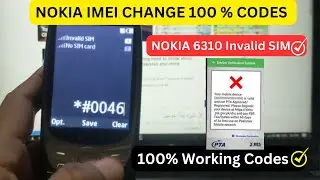 Nokia 6310 IMEI Change Codes | All Nokia Models Invalid Sim or Registration Failed Solution | Fixed