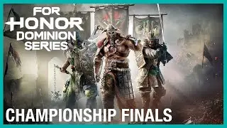For Honor: Dominion Series 2020 Championship Finals Livestream | Ubisoft [NA]