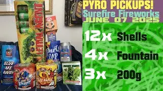 Pyro Pickups 6/7/25: Surefire Fireworks Quick Stop #fireworksstash