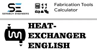 Heat Exchanger Function Explain- Fabrication Tools Calculator App - English Language