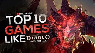 Play THESE Games while you wait for Diablo Immortal