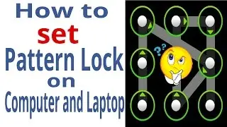 How to set pattern lock on your computer and laptop