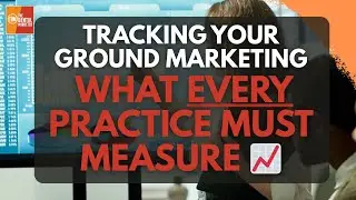 Tracking Your Ground Marketing Success: What Every Practice Must Measure | GMS