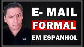 🔴🔵 Como ESCREVER  um e E-MAIL  FORMAL em Espanhol (Anote TUDO!)