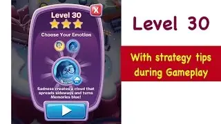 Inside Out Thought Bubbles Level 30 Tips and Strategy Walkthrough