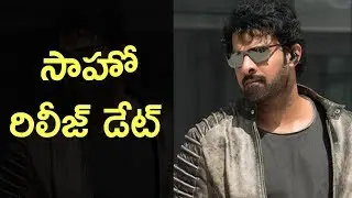 Prabhas SAAHO Release date confirmed | Prabhas | Shraddha Kapoor | #Saaho