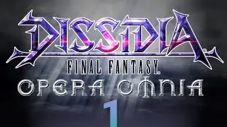 dissidia final fantasy opera omnia gameplay 1