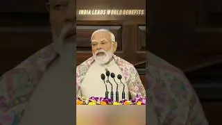 PM Modi India is Leading WORLD for Global South Benefits #growth