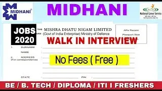 MIDHANI Recruitment 2020 I No Fees, No Exam I All India Candidate I Walk In Interview