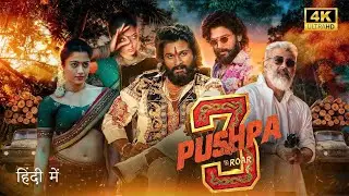 Pushpa 3 (Hindi Dubbed) Full Movie | Allu Arjun, Rashmika Mandanna | Action Thriller 2025