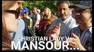 CHRISTIAN LADY Vs MANSOUR......SPEAKERS CORNER 2019
