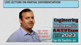 Topic: Partial Differentiation  aktu maths-1 bas 103 by Dr. Sachin sir